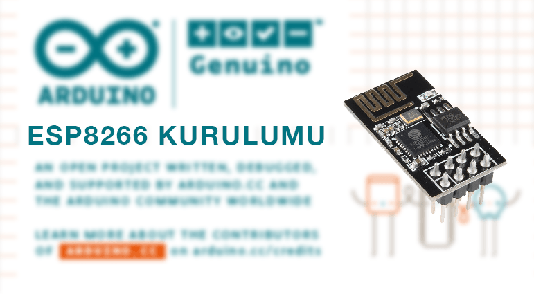 Arduino IDE için ESP8266 Kurulumu